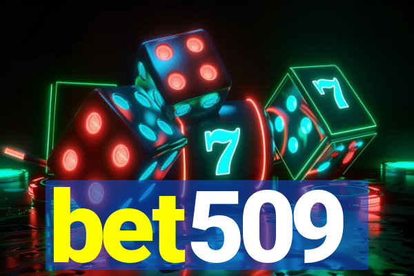 bet509