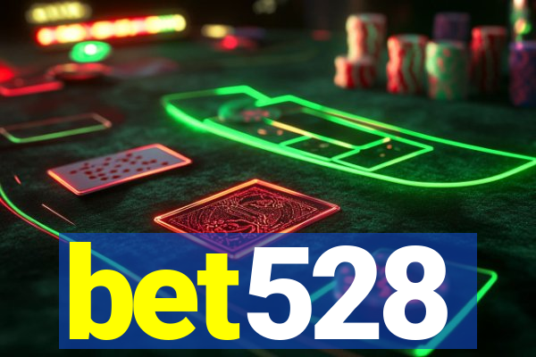 bet528