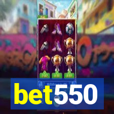 bet550