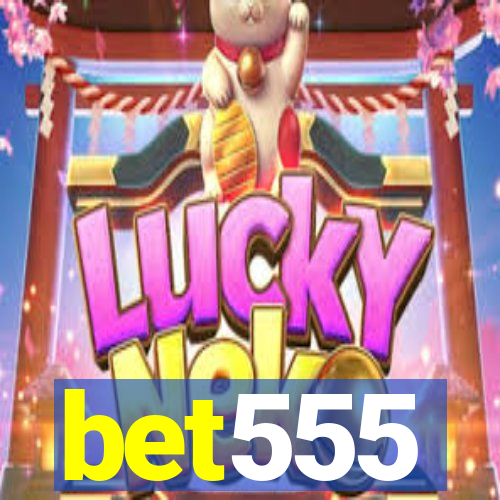 bet555