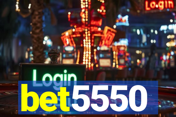 bet5550