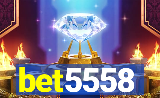 bet5558