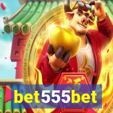 bet555bet