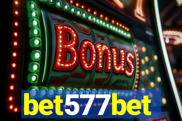 bet577bet