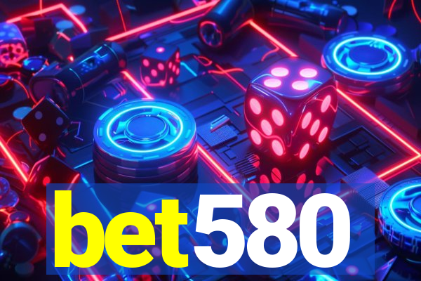 bet580