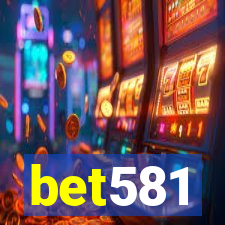 bet581