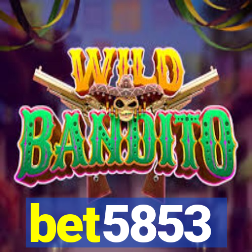 bet5853