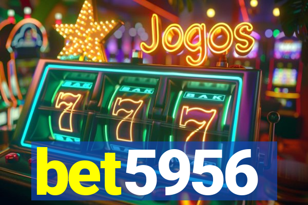 bet5956