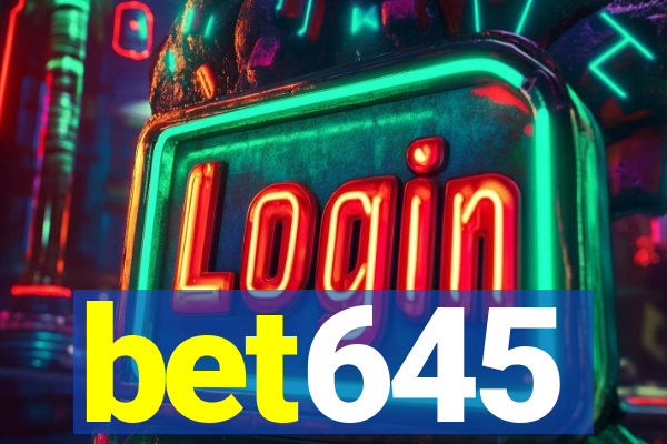 bet645