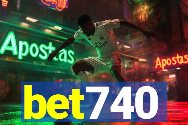 bet740