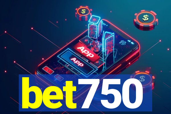 bet750