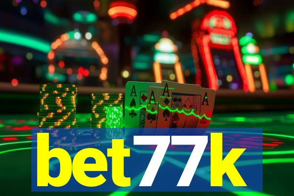 bet77k