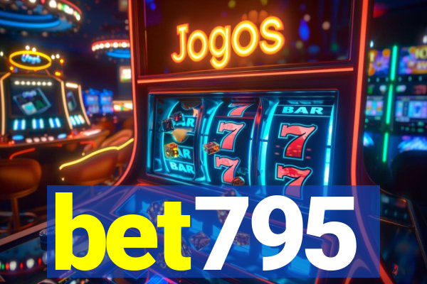 bet795