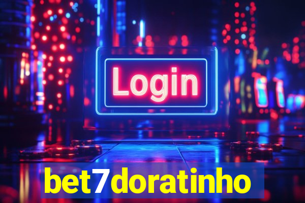 bet7doratinho