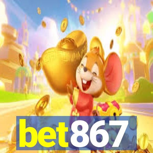 bet867