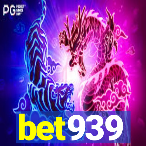 bet939