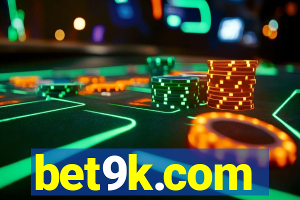 bet9k.com