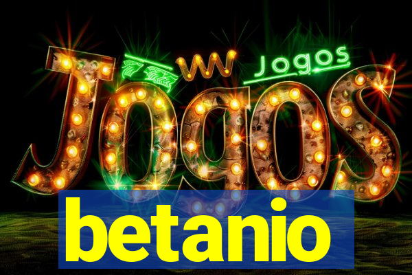 betanio