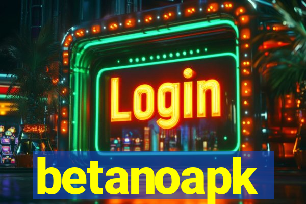 betanoapk