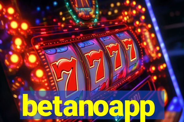 betanoapp