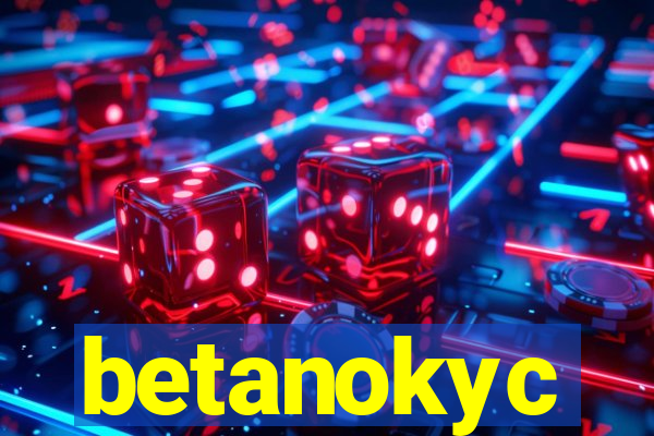 betanokyc