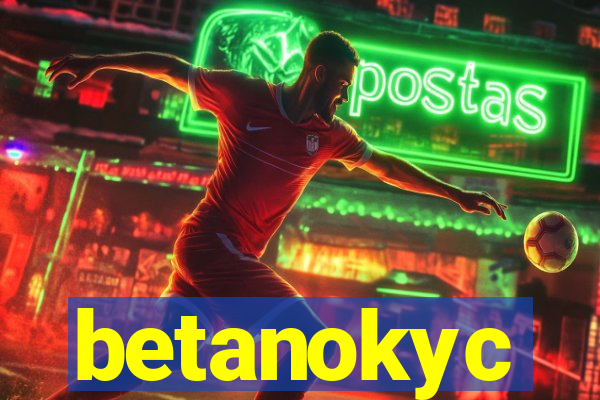 betanokyc