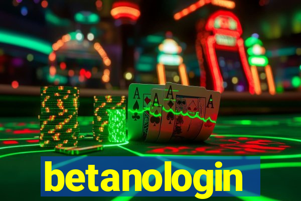 betanologin