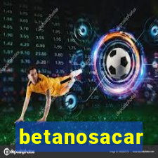 betanosacar