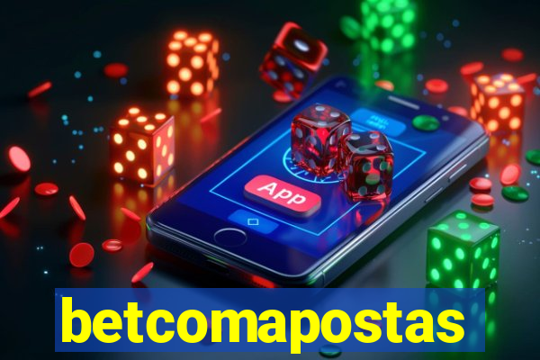 betcomapostas