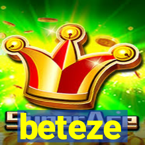 beteze