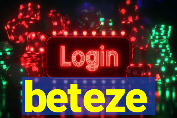 beteze