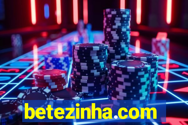 betezinha.com