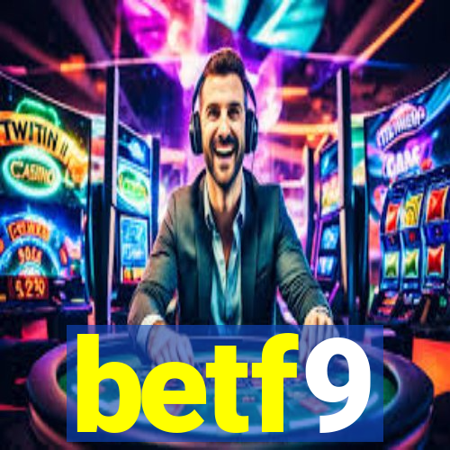 betf9