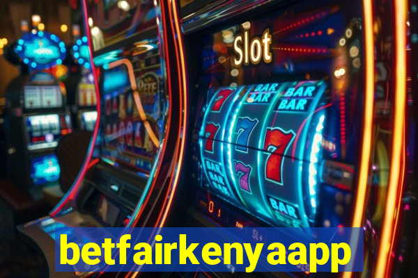 betfairkenyaapp