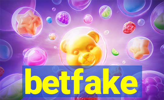 betfake