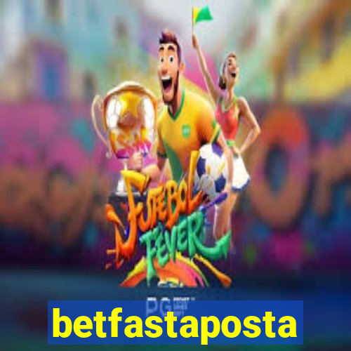 betfastaposta