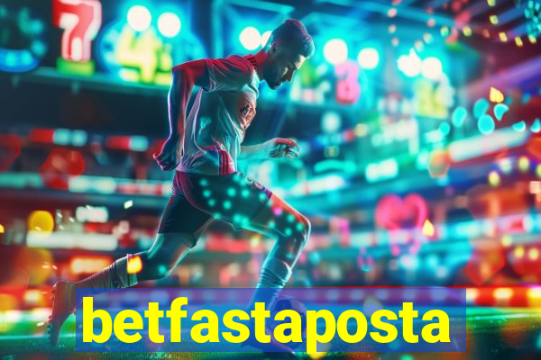 betfastaposta