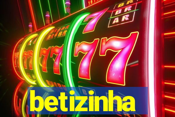 betizinha