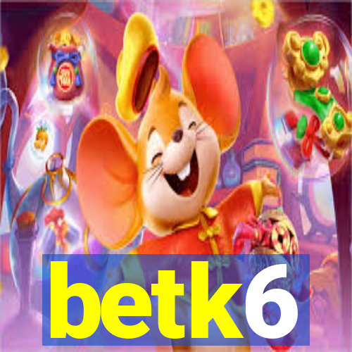 betk6