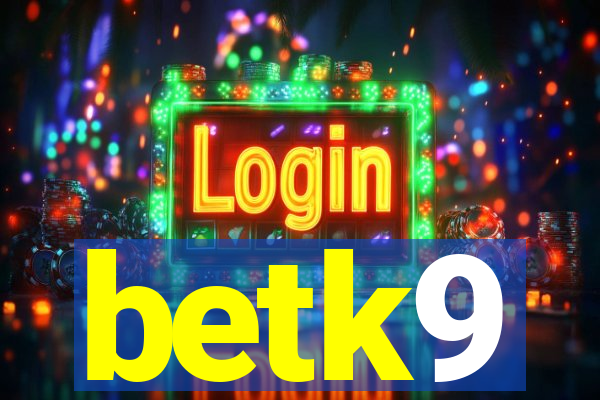 betk9