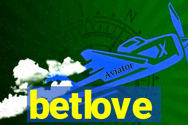 betlove