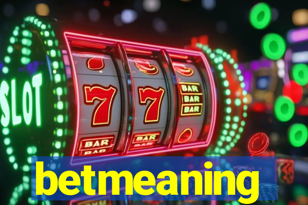 betmeaning