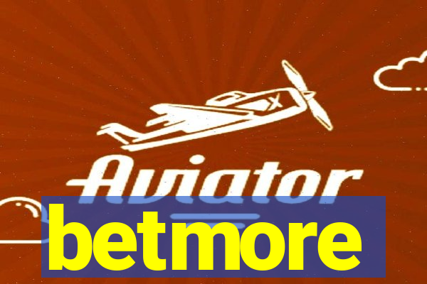 betmore