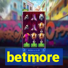 betmore