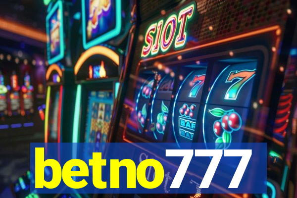 betno777