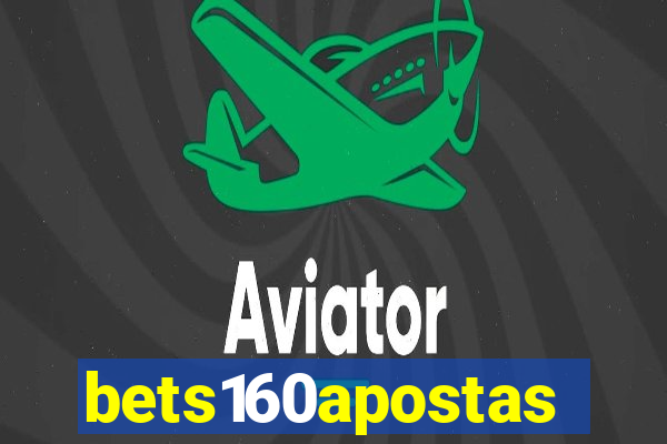 bets160apostas