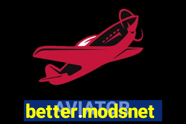 better.modsnet