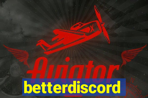 betterdiscord