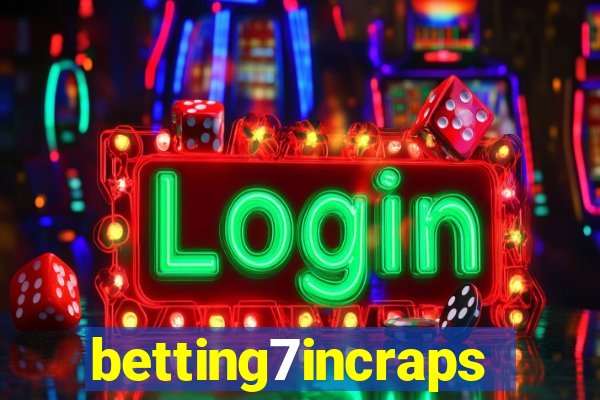 betting7incraps