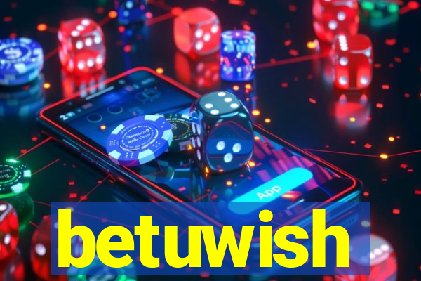 betuwish